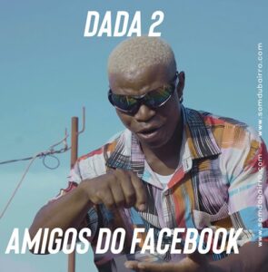 Dada 2 – Amigos do Facebook