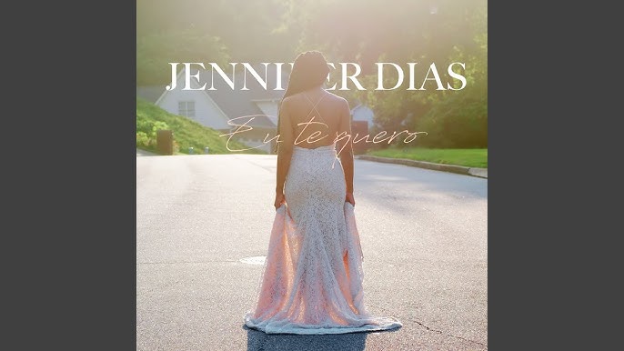 Jennifer Dias – Eu Te Quero