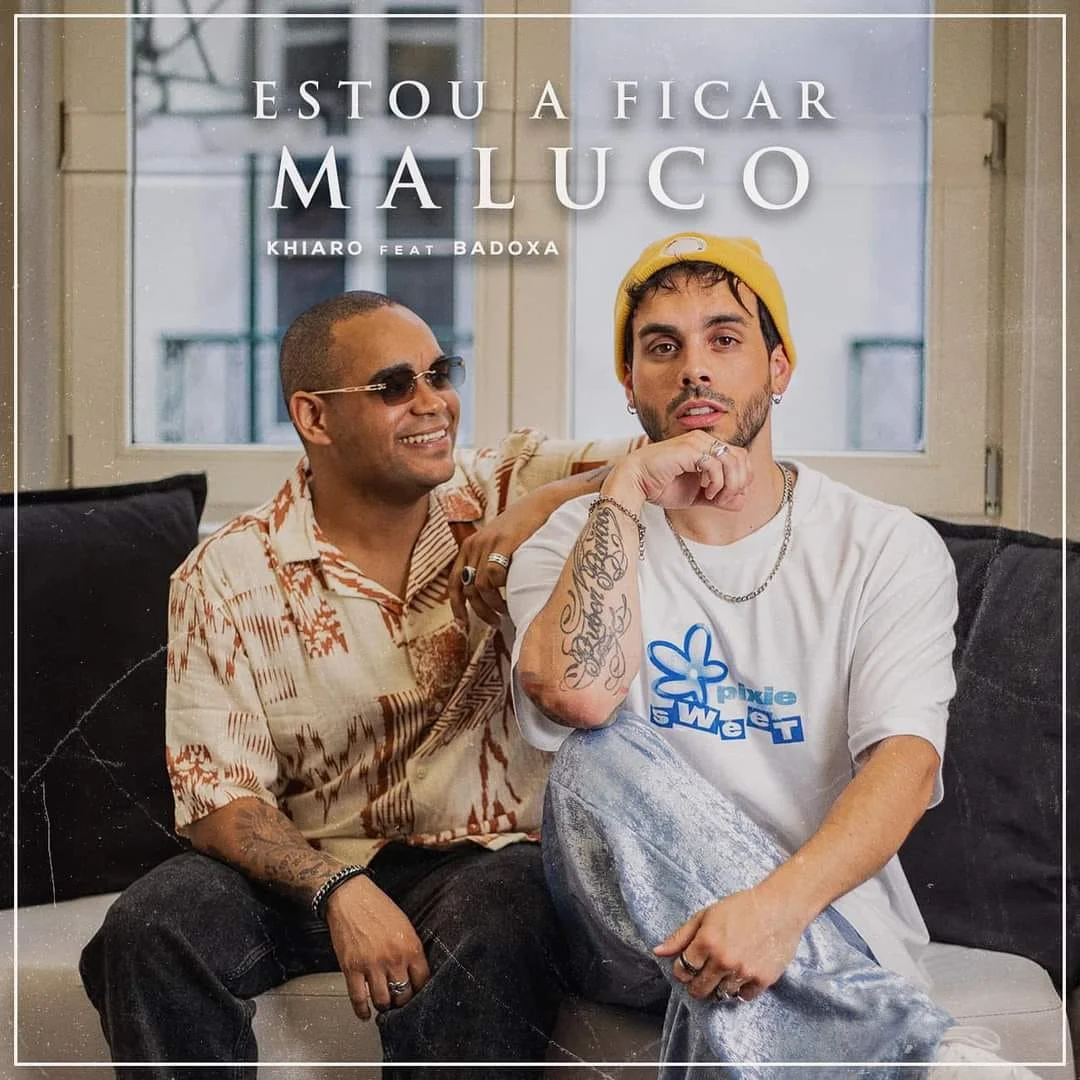 Khiaro – Estou a Ficar Maluco (feat. Badoxa)