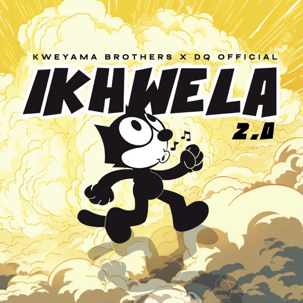 Kweyama Brothers & DQ Official – iKhwela 2.0