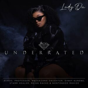 Lady Du – Underrated (EP)