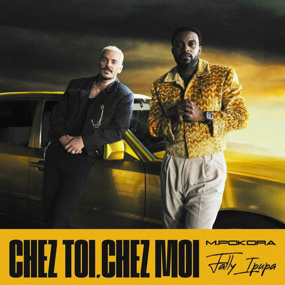 M. Pokora & Fally Ipupa – Chez toi, chez moi