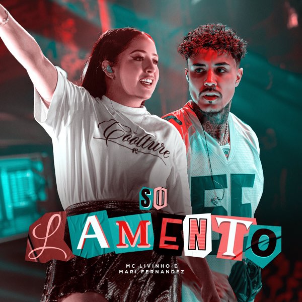 MC Livinho & Mari Fernandez – Só Lamento