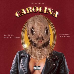 Major RD – Carolina (feat. Mago de Tarso)