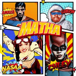 NASAA and Chley – Matha (feat. djygubzin.live & Amaza)