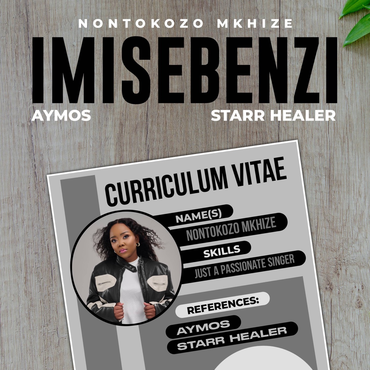 Nontokozo Mkhize – Imisebenzi (feat. Aymos & Starr Healer)