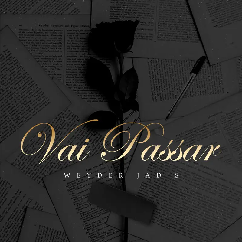 Weyder Jads – Vai Passar