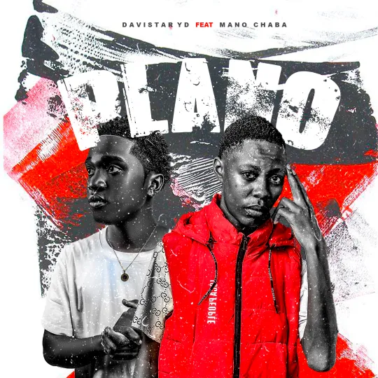 Davistar YD Feat. Mano Chaba – Plano