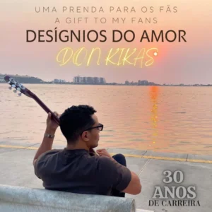 Don Kikas – Desígnios do Amor