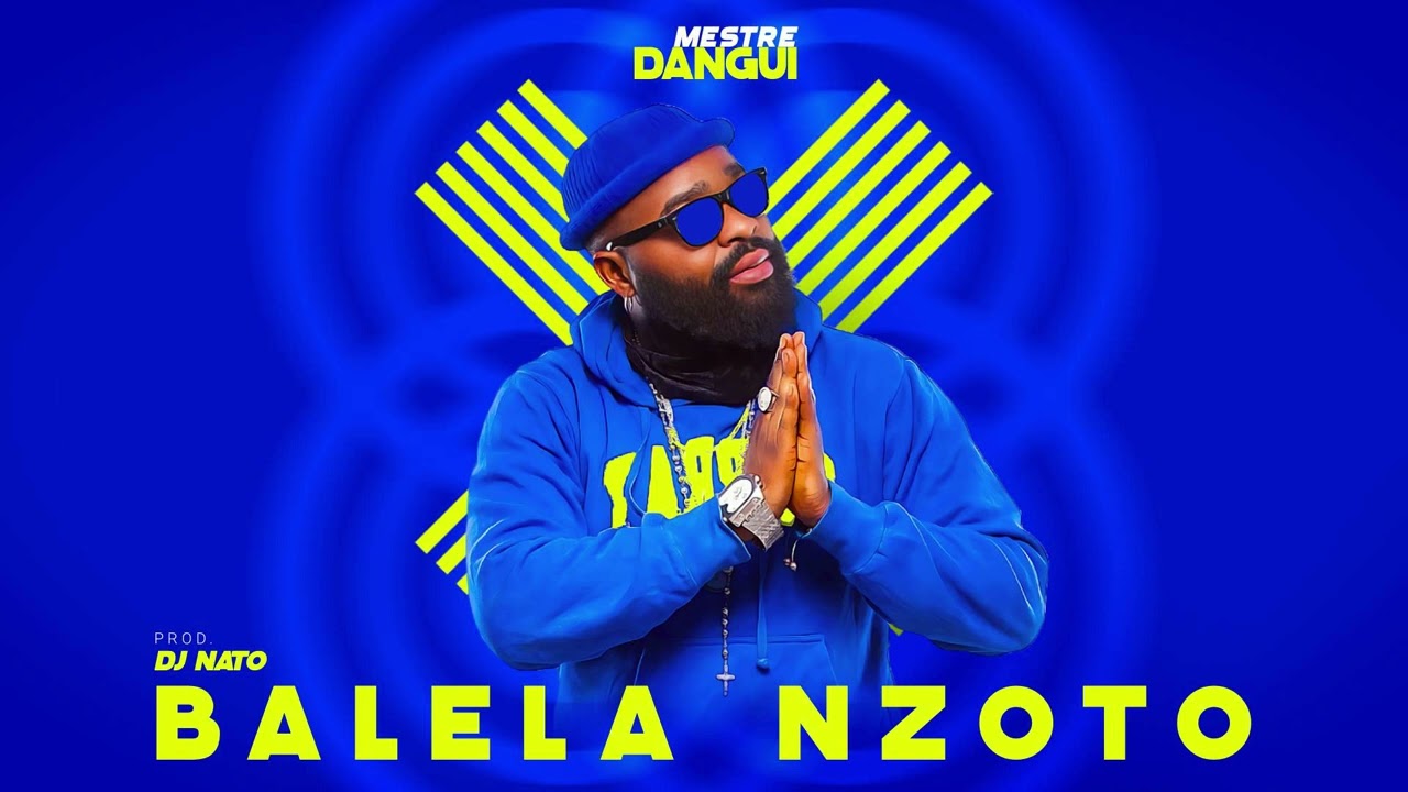 Mestre Dangui – Balela Nzoto