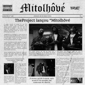 THE PROJECT – Mitolhôvé (Cys B, D Money, Alexandre Campos)