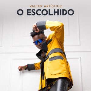 Valter Artistico – O Escolhido (Álbum Completo)