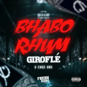 Cage One & Bhabo Rhum – Giroflé (Original Mix)