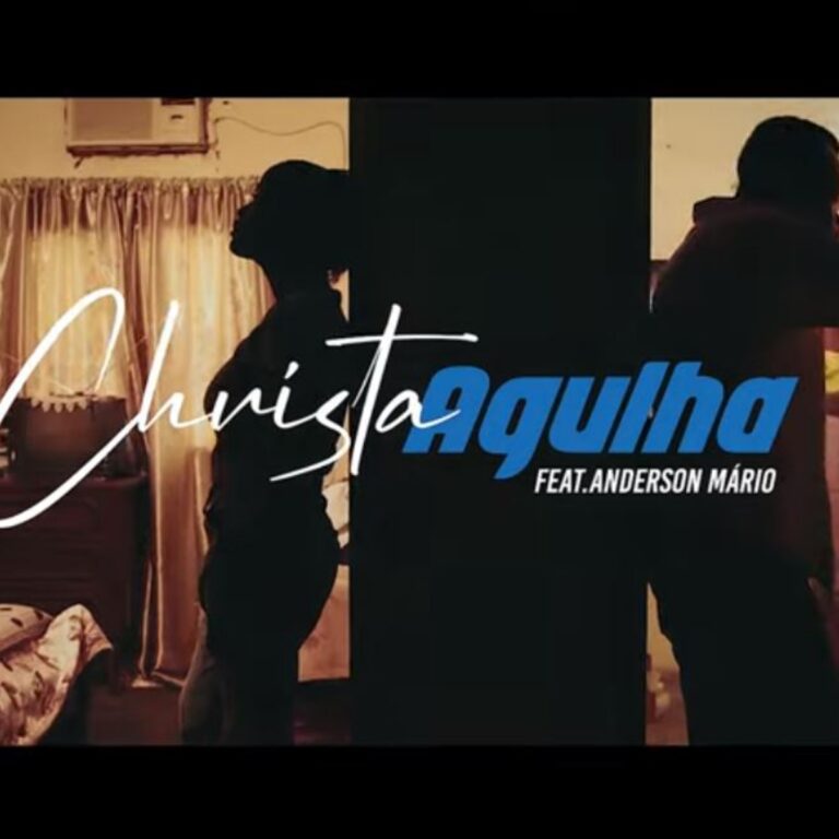 Christa – Agulha (feat. Anderson Mário) 2024