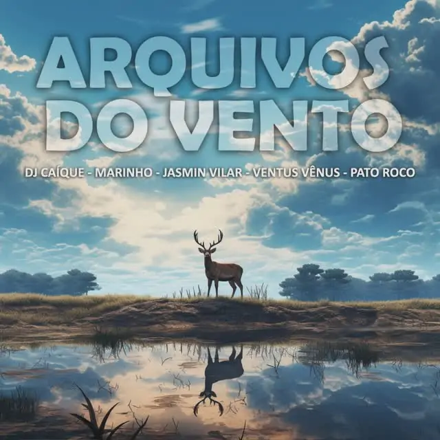 DJ Caique, Marinho, Jasmin Vilar, Ventus Vênus & Pato Roco – Arquivos do Vento