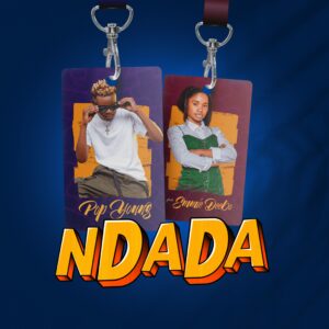 Pop Young – Ndada (feat. Emmie Deebo)