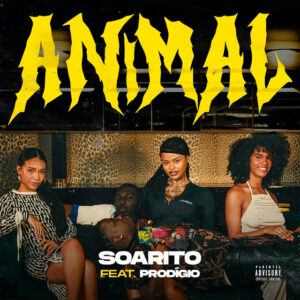 Soarito & Prodígio – Animal