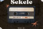 Blacko SA, Mellow & Sleazy – Sekele (feat. Scotts Maphuma)