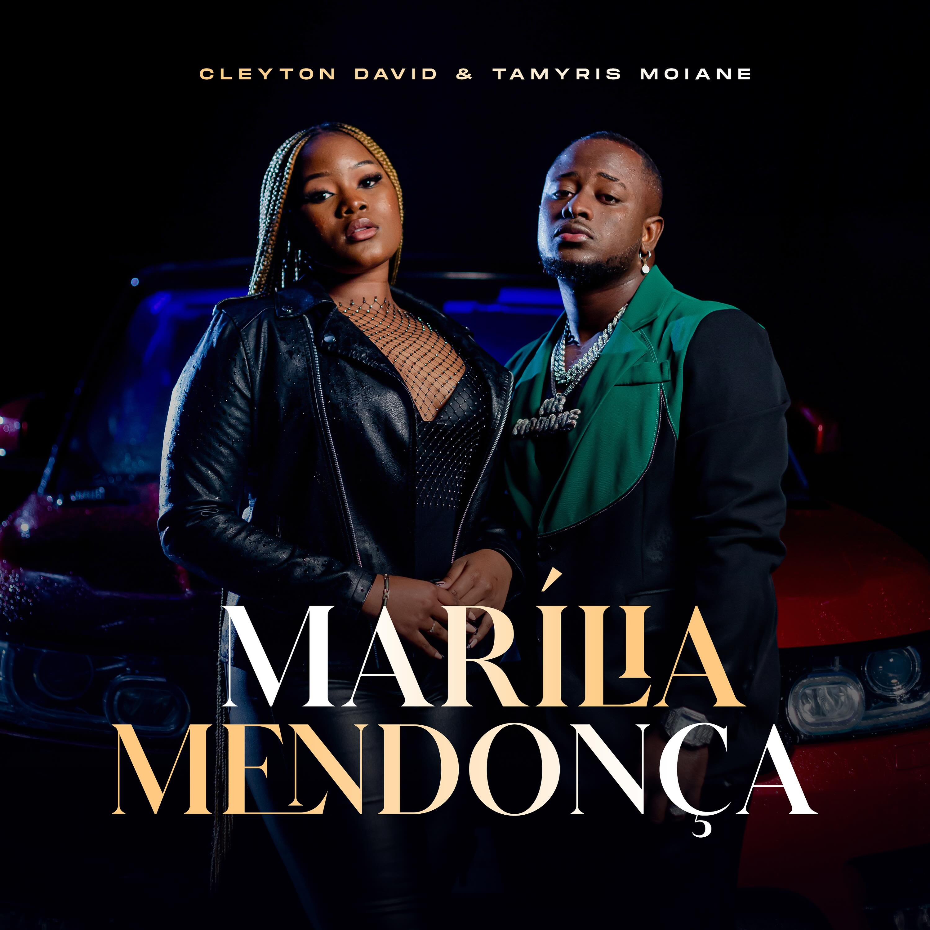 Cleyton David & Tamyris Moiane – Marília Mendonça