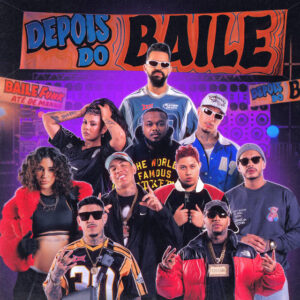 Dennis, Orochi, Wiu, MC PH, Veigh, Djonga, Mc Don Juan, Hungria, Budah, Azzy - Depois do Baile