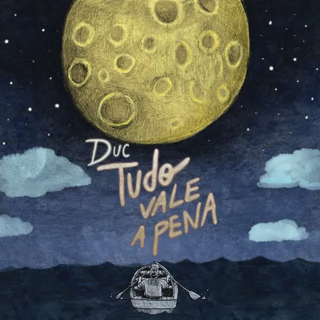 Duc – Tudo Vale A Pena