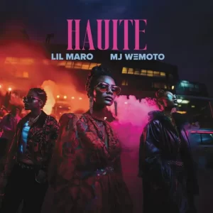 Lil Maro x MJ Wemoto – Hauite (Main Version)