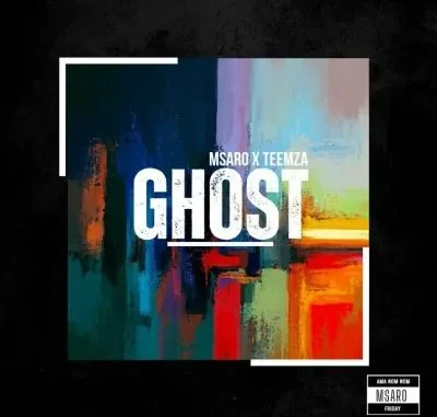 Msaro – Ghost (feat. Teemza)