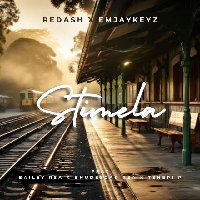 Redash & EmjayKeyz – Stimela (feat. Bailey RSA, Bhudescar RSA & Tshepi P)