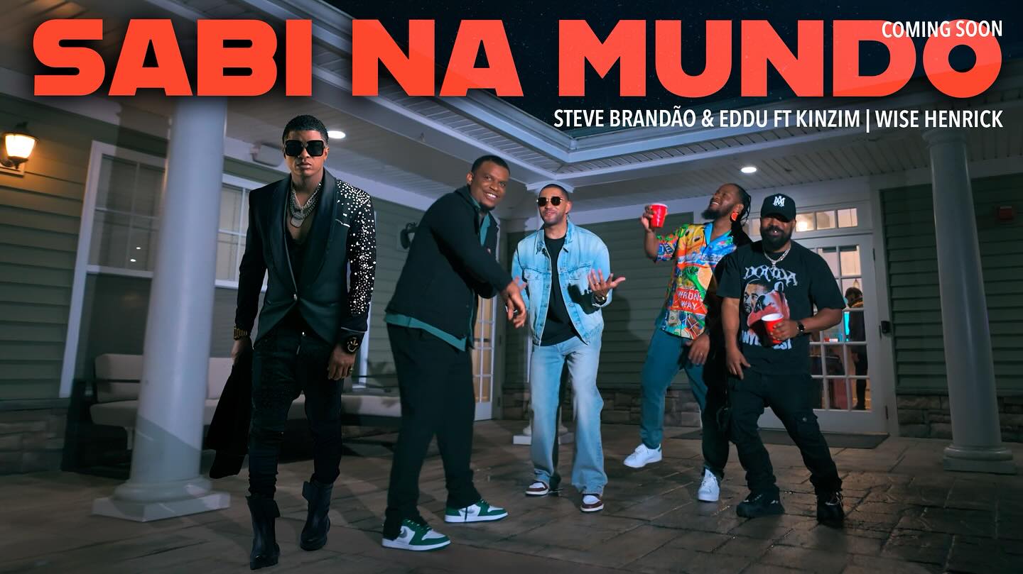 Steve Brandao & Eddu – Sabi Na Mundo (feat. Kinzim & Wise Henrick)