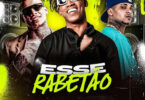 Theus Costa, Markim WF, Mc Pedrinho – ESSE RABETÃO