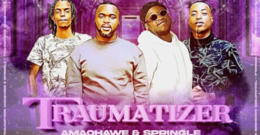 AMAQHAWE & Springle – Traumatizer