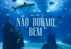 Archie – Não Durmo Bem (feat ÁTOA)