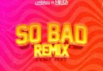 Dj Lutonda – So bad Remix (feat. The Blood)