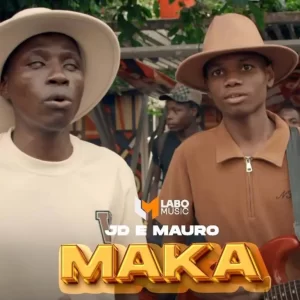 JD & Mauro – Maka