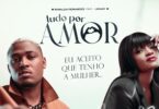 Ronaldo Fernandes – Tudo Por Amor (feat. Liriany)