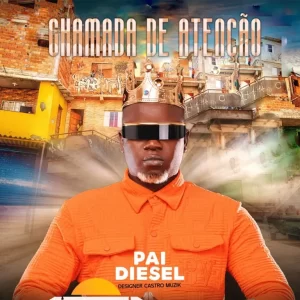 Pai Diesel – Chamada de Atenção