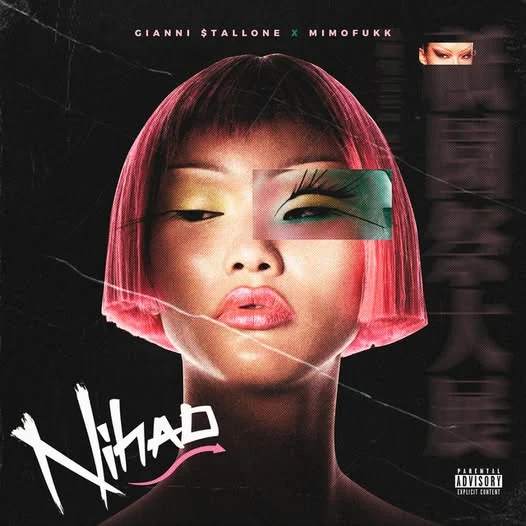 Gianni $tallone – Nihao (feat. MimoFukk)