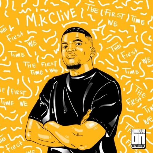 M.K Clive – The First Time We (EP)